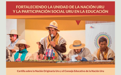 Fortaleciendo la unidad de la Nación Uru y la participación social uru en la educación